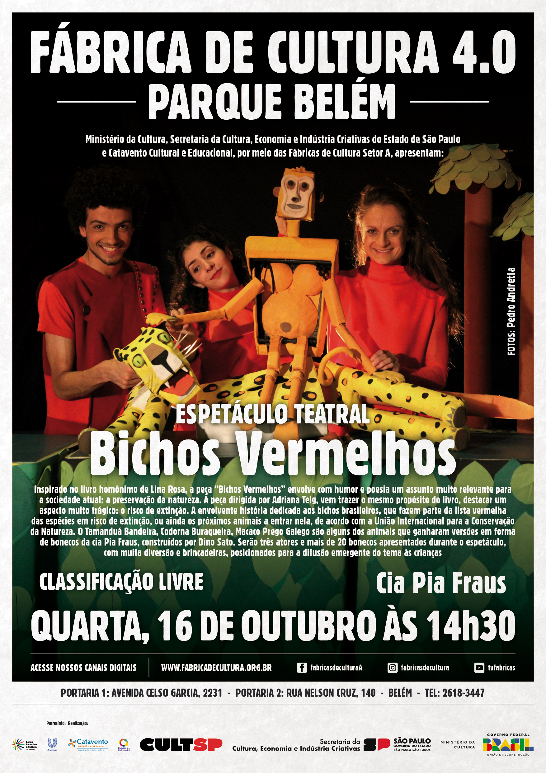 Espetáculo de Teatro: “Bichos Vermelhos”